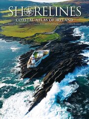 Coastal Atlas of Ireland: The Coastal Atlas of Ireland cena un informācija | Sociālo zinātņu grāmatas | 220.lv