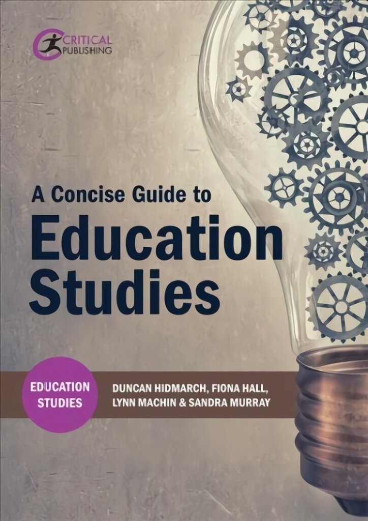 Concise Guide to Education Studies цена и информация | Sociālo zinātņu grāmatas | 220.lv