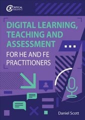 Digital Learning, Teaching and Assessment for HE and FE Practitioners cena un informācija | Sociālo zinātņu grāmatas | 220.lv