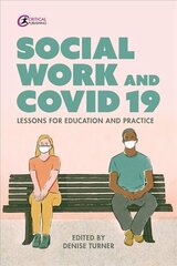 Social Work and Covid-19: Lessons for Education and Practice цена и информация | Книги по социальным наукам | 220.lv
