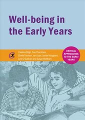 Well-being in the Early Years cena un informācija | Sociālo zinātņu grāmatas | 220.lv