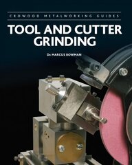 Tool and Cutter Grinding cena un informācija | Sociālo zinātņu grāmatas | 220.lv