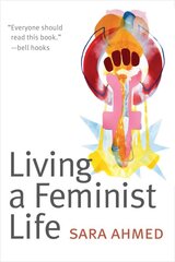 Living a Feminist Life cena un informācija | Sociālo zinātņu grāmatas | 220.lv
