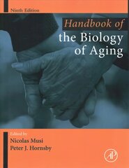 Handbook of the Biology of Aging 9th edition cena un informācija | Sociālo zinātņu grāmatas | 220.lv