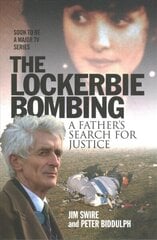 Lockerbie Bombing: A Father's Search for Justice cena un informācija | Sociālo zinātņu grāmatas | 220.lv
