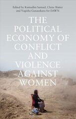 Political Economy of Conflict and Violence against Women: Cases from the South цена и информация | Книги по социальным наукам | 220.lv