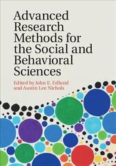Advanced Research Methods for the Social and Behavioral Sciences cena un informācija | Sociālo zinātņu grāmatas | 220.lv