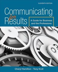 Communicating for Results: A Guide for Business and the Professions 11th edition cena un informācija | Sociālo zinātņu grāmatas | 220.lv