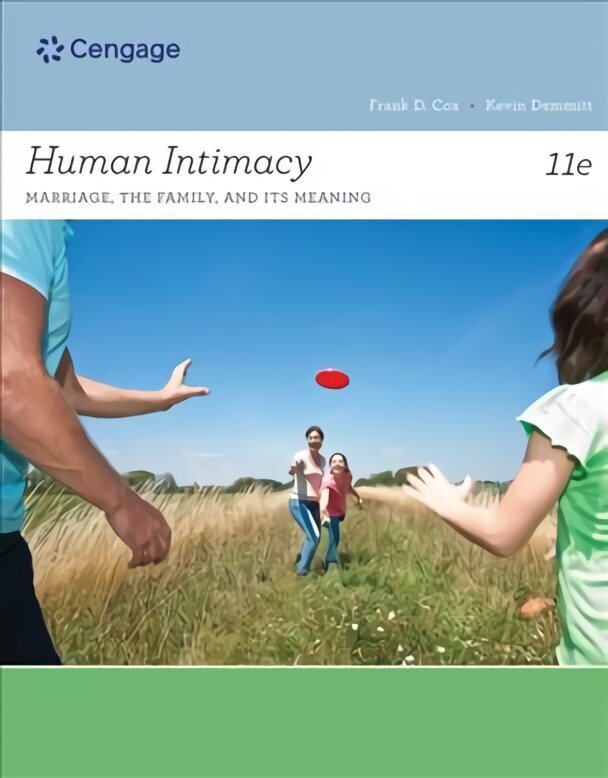 Human Intimacy: Marriage, the Family, and Its Meaning 11th edition cena un informācija | Sociālo zinātņu grāmatas | 220.lv