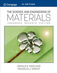 Science and Engineering of Materials, Enhanced, SI Edition 7th edition цена и информация | Книги по социальным наукам | 220.lv