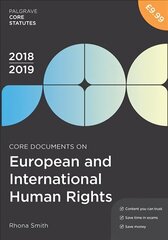 Core Documents on European and International Human Rights 2018-19 4th ed. 2018 cena un informācija | Sociālo zinātņu grāmatas | 220.lv