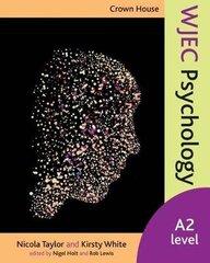 Crown House WJEC Psychology: A2 Level, A2 Level cena un informācija | Sociālo zinātņu grāmatas | 220.lv