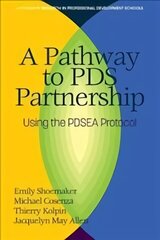 Pathway to PDS Partnership: Using the PDSEA Protocol cena un informācija | Sociālo zinātņu grāmatas | 220.lv