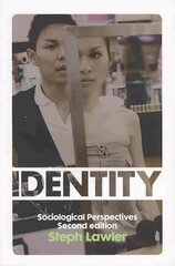 Identity: Sociological Perspectives 2nd Edition cena un informācija | Sociālo zinātņu grāmatas | 220.lv