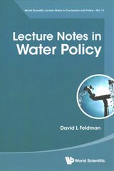 Lecture Notes In Water Policy cena un informācija | Sociālo zinātņu grāmatas | 220.lv
