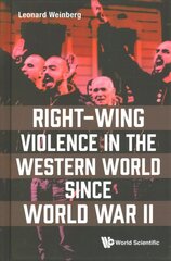 Right-wing Violence In The Western World Since World War Ii cena un informācija | Sociālo zinātņu grāmatas | 220.lv
