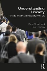 Understanding Society: Poverty, Wealth and Inequality in the UK cena un informācija | Sociālo zinātņu grāmatas | 220.lv