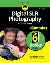 Digital SLR Photography All-in-One For Dummies 4th Edition цена и информация | Книги по социальным наукам | 220.lv