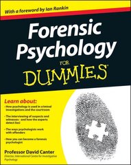 Forensic Psychology For Dummies cena un informācija | Sociālo zinātņu grāmatas | 220.lv