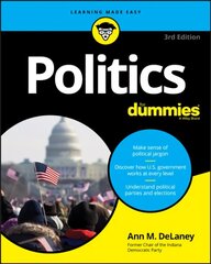 Politics For Dummies 3rd Edition cena un informācija | Sociālo zinātņu grāmatas | 220.lv