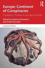 Europe: Continent of Conspiracies: Conspiracy Theories in and about Europe цена и информация | Книги по социальным наукам | 220.lv