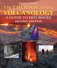 Introducing Volcanology: A Guide to Hot Rocks 2020 2nd New edition cena un informācija | Sociālo zinātņu grāmatas | 220.lv