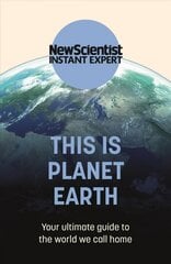 This is Planet Earth: Your ultimate guide to the world we call home цена и информация | Книги по социальным наукам | 220.lv