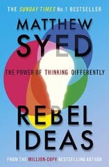 Rebel Ideas: The Power of Thinking Differently cena un informācija | Sociālo zinātņu grāmatas | 220.lv