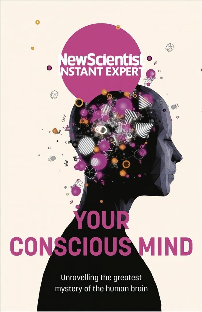 Your Conscious Mind: Unravelling the greatest mystery of the human brain цена и информация | Sociālo zinātņu grāmatas | 220.lv
