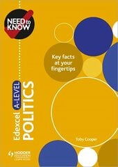 Need to Know: Edexcel A-level Politics цена и информация | Книги по социальным наукам | 220.lv
