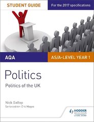 AQA AS/A-level Politics Student Guide 2: Politics of the UK cena un informācija | Sociālo zinātņu grāmatas | 220.lv