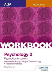 AQA Psychology for A Level Workbook 2: Approaches in Psychology, Biopsychology, Rresearch Methods, Workbook 2, Biopsychology, Approaches, Research Methods cena un informācija | Sociālo zinātņu grāmatas | 220.lv