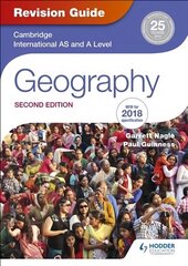 Cambridge International AS/A Level Geography Revision Guide 2nd edition цена и информация | Книги по социальным наукам | 220.lv