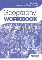 Cambridge International AS and A Level Geography Skills Workbook cena un informācija | Sociālo zinātņu grāmatas | 220.lv