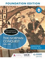 OCR GCSE (9-1) History B (SHP) Foundation Edition: The Norman Conquest   1065-1087 цена и информация | Книги по социальным наукам | 220.lv