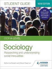 OCR A-level Sociology Student Guide 2: Researching and understanding social inequalities cena un informācija | Sociālo zinātņu grāmatas | 220.lv