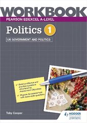 Pearson Edexcel A-level Politics Workbook 1: UK Government and Politics cena un informācija | Sociālo zinātņu grāmatas | 220.lv