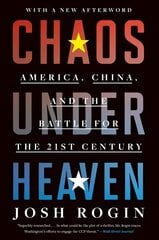 Chaos Under Heaven: America, China, and the Battle for the Twenty-First Century cena un informācija | Sociālo zinātņu grāmatas | 220.lv