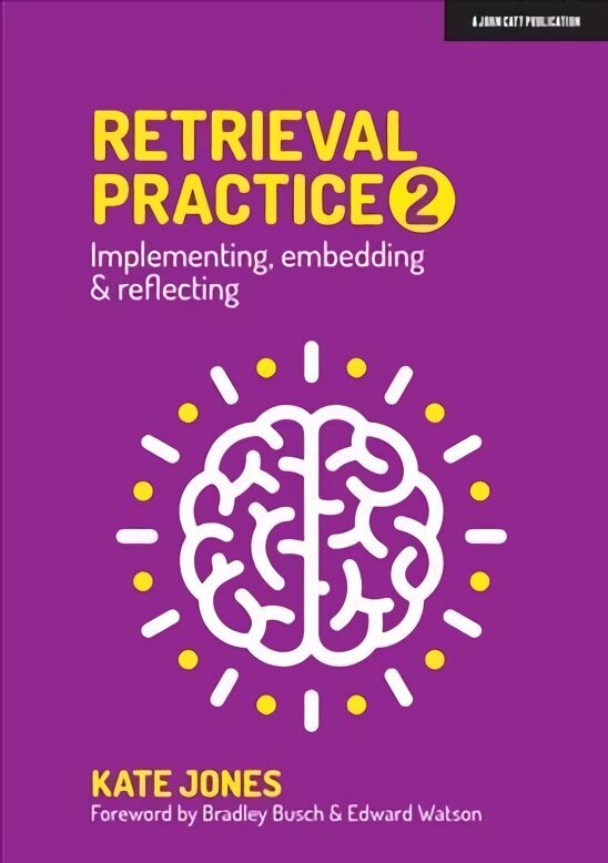 Retrieval Practice 2: Implementing, embedding & reflecting cena un informācija | Sociālo zinātņu grāmatas | 220.lv