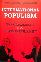 International Populism: The Radical Right in the European Parliament cena un informācija | Sociālo zinātņu grāmatas | 220.lv