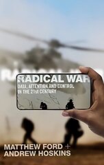 Radical War: Data, Attention and Control in the Twenty-First Century cena un informācija | Sociālo zinātņu grāmatas | 220.lv