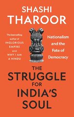 Struggle for India's Soul: Nationalism and the Fate of Democracy цена и информация | Книги по социальным наукам | 220.lv