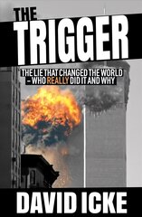 Trigger: The Lie That Changed the World cena un informācija | Sociālo zinātņu grāmatas | 220.lv