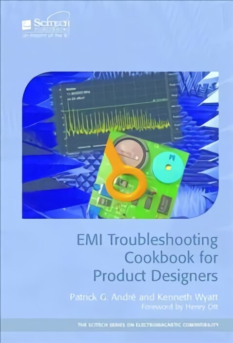 EMI Troubleshooting Cookbook for Product Designers: Concepts, Techniques, and Solutions cena un informācija | Sociālo zinātņu grāmatas | 220.lv