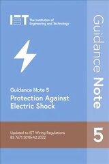 Guidance Note 5: Protection Against Electric Shock 9th edition cena un informācija | Sociālo zinātņu grāmatas | 220.lv