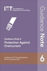Guidance Note 6: Protection Against Overcurrent 9th edition cena un informācija | Sociālo zinātņu grāmatas | 220.lv