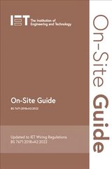 On-Site Guide (BS 7671:2018plusA2:2022) 8th edition цена и информация | Книги по социальным наукам | 220.lv