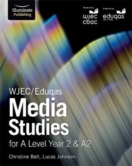 WJEC/Eduqas Media Studies for A Level Year 2 & A2: Student Book cena un informācija | Sociālo zinātņu grāmatas | 220.lv