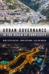 Urban Governance in the Realm of Complexity: Evidence for sustainable pathways цена и информация | Книги по социальным наукам | 220.lv