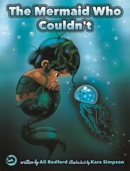 Mermaid Who Couldn't: How Mariana Overcame Loneliness and Shame and Learned to Sing Her Own Song Illustrated edition cena un informācija | Sociālo zinātņu grāmatas | 220.lv